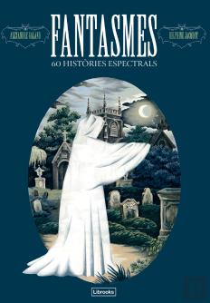 Fantasmes. 60 Histories Espectrals