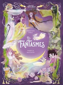 Fantasmes, Els