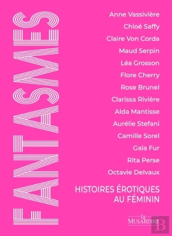 Bertrand.pt - Fantasmes : Histoires Érotiques Au Féminin