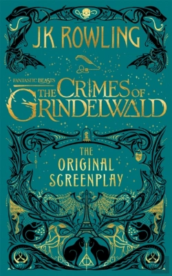 Bertrand.pt - Fantastic Beasts: The Crimes Of Grindelwald Â€“ The Original Screenplay