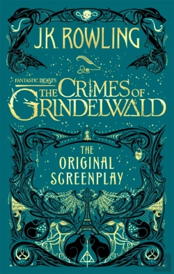Bertrand.pt - Fantastic Beasts: The Crimes Of Grindelwald Â€“ The Original Screenplay