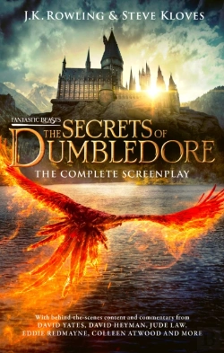 Bertrand.pt - Fantastic Beasts: The Secrets Of Dumbledore Â€“ The Complete Screenplay