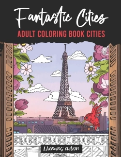Bertrand.pt - Fantastic Cities - Adult Coloring Book Cities