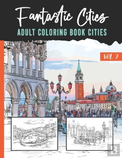 Bertrand.pt - Fantastic Cities - Adult Coloring Book Cities - Vol 3