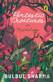 Fantastic Creatures In Mythology