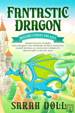 Bertrand.pt - Fantastic Dragon: Bedtime Stories For Ki