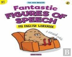 Fantastic Figures Of Speech (Fun With English)