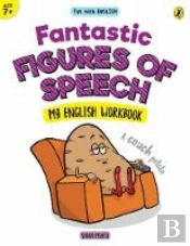 Fantastic Figures Of Speech (Fun With English)