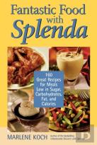Fantastic Food With Splenda