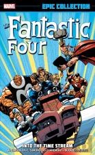 Fantastic Four Epic Collection: Into The Time Stream (New Printing)