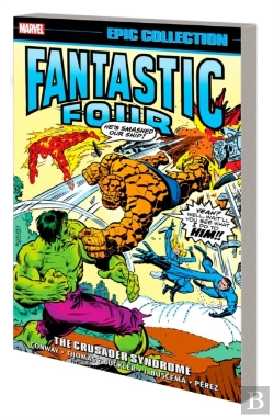 Bertrand.pt - Fantastic Four Epic Collection: The Crusader Syndrome