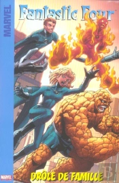 Fantastic Four T.1 ; Drôle De Famille