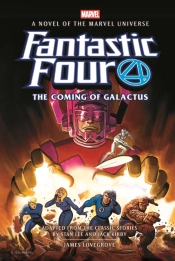 Fantastic Four: The Coming Of Galactus Prose Novel