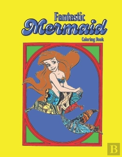 Bertrand.pt - Fantastic Mermaid Coloring Book