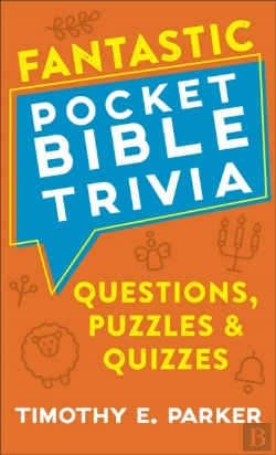 Bertrand.pt - Fantastic Pocket Bible Trivia - Questions, Puzzles & Quizzes