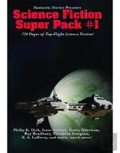 Fantastic Stories Presents: Science Fiction Super Pack #1