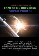 Fantastic Stories Presents The Fantastic Universe Super Pack #3