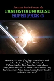 Fantastic Stories Presents The Fantastic Universe Super Pack #3
