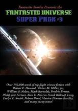 Fantastic Stories Presents The Fantastic Universe Super Pack #3