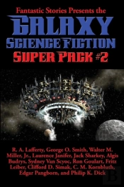 Fantastic Stories Presents The Galaxy Science Fiction Super Pack #2