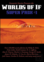 Fantastic Stories Presents The Worlds Of If Super Pack #1