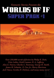 Fantastic Stories Presents The Worlds Of If Super Pack #1