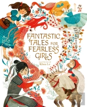 Fantastic Tales For Fearless Girls