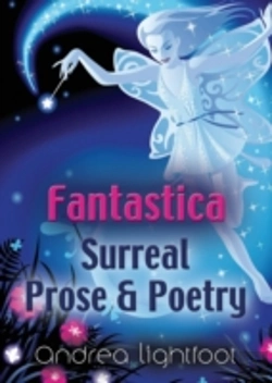 Bertrand.pt - Fantastica - Surreal Prose & Poetry