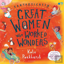 Fantastically Great Women Who Worked Wonders