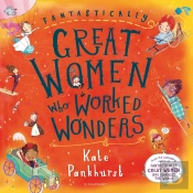 Fantastically Great Women Who Worked Wonders