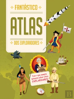 Bertrand.pt - Fantástico Atlas dos Exploradores