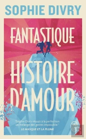Fantastique Histoire D'Amour