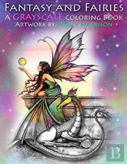 Fantasy And Fairies- A Grayscale Coloring Book