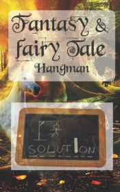 Fantasy And Fairy Tale Hangman: Small Co