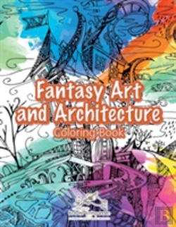 Bertrand.pt - Fantasy Art And Architecture Coloring Book