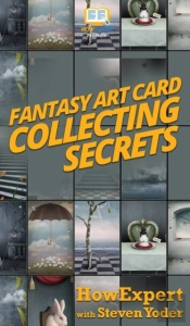 Fantasy Art Card Collecting Secrets