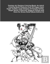 Fantasy Art Designs Coloring Book
