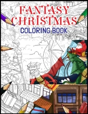 Fantasy Christmas Coloring Book