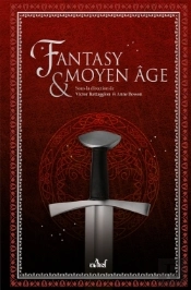 Fantasy Et Moyen Age