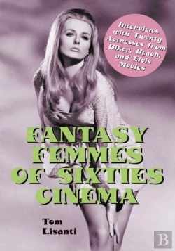 Bertrand.pt - Fantasy Femmes Of Sixties Cinema