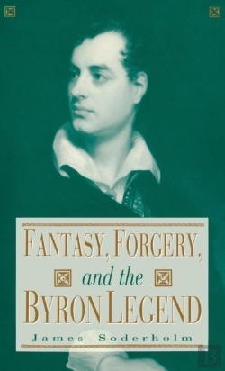 Bertrand.pt - Fantasy, Forgery, And The Byron Legend
