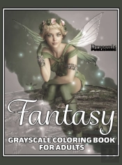 Fantasy Grayscale Coloring Book For Adults