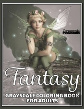 Fantasy Grayscale Coloring Book For Adults