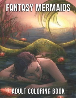 Bertrand.pt - Fantasy Mermaids Adult Coloring Book
