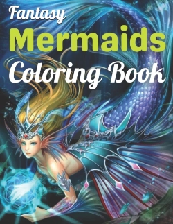 Bertrand.pt - Fantasy Mermaids Coloring Book