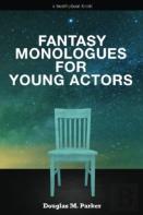Fantasy Monologues For Young Actors
