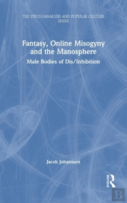 Bertrand.pt - Fantasy, Online Misogyny And The Manosphere