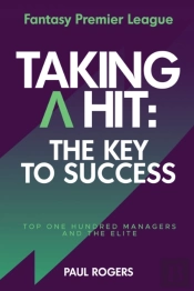Fantasy Premier League - Taking A Hit: The Key To Success
