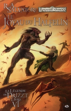 Bertrand.pt - Fantasy T.6 Les Royaumes Oublies - La Legnede De Drizzt, T6 : Le Joyau Du Halfelin