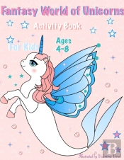 Fantasy World Of Unicorns